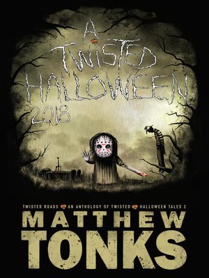 cover image of A Twisted Halloween 2018